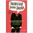 Probuzení Šimona Spiera