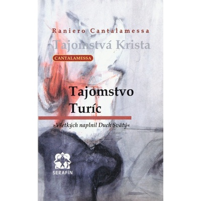 Tajomstvo Turíc - Všetkých naplnil Duch Svätý