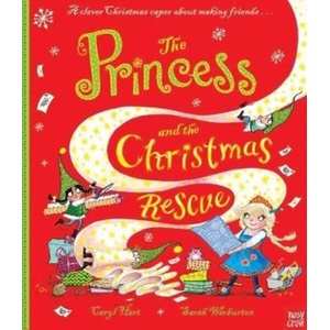 Princess and the Christmas Rescue (ISBN: 9780857639783)