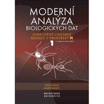 Moderní analýza biologických dat 1 - Zobecněné lineární modely v prostředí R - Marek Brabec, Stanislav Pekár