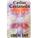 Umění snít - Carlos Castaneda