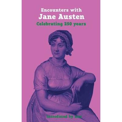 Encounters with Jane Austen