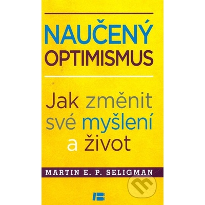 Nau čený optimismus Martin E.P. Seligman