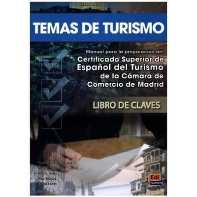 Temas de Turismo Claves - A. E. Gray, C. R. De Juan, M. De Prada
