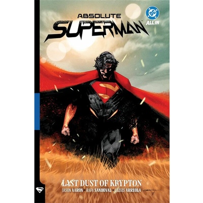 DC Comics Absolute Superman 1: Last Dust of Krypton