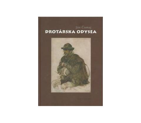 Drotárska odysea