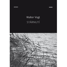 Stárnutí - Walter Vogt