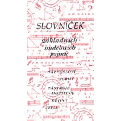 Slovníček základních hudebních pojmů - Ludmila Vrkočová