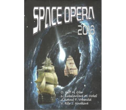 Space opera 2018 - Vlado Ríša