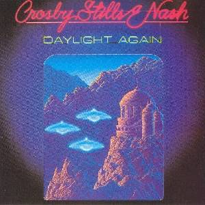 Warner Crosby, Still & Nash: Daylight Again - Vinyl (LP) (024652)