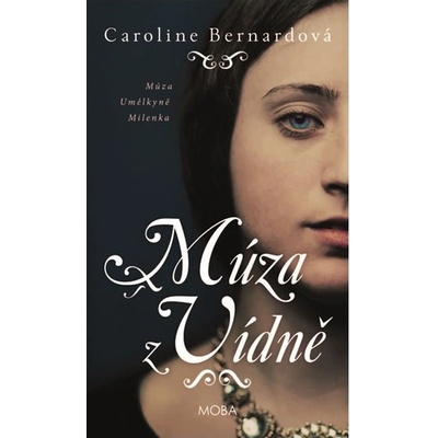 Múza z Vídně - Caroline Bernard