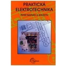 Praktická elektrotechnika - kolektiv autorů, Bastian Peter