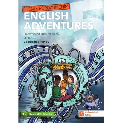 English Adventures Čtení s porozuměním pro 5. ročník ZŠ - pracovní sešit