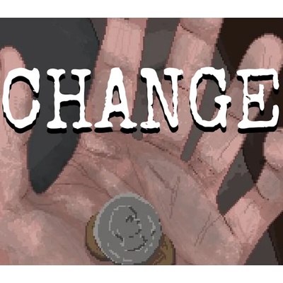 CHANGE: A Homeless Survival Experience