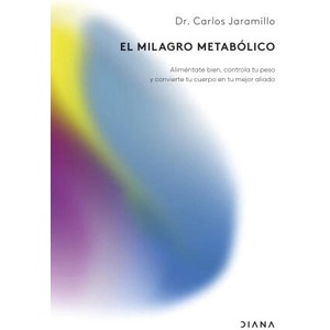 El milagro metabólico | DR. CARLOS JARAMILLO (2025)