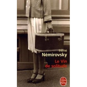 Le Vin de solitude - Irène Némirovsky
