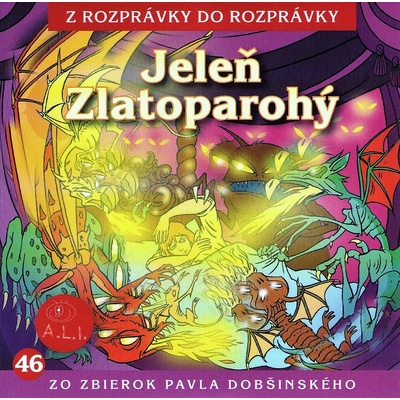 Jeleň zlatoparohý - Z rozprávky do rozprávky