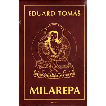 Milarepa - Eduard Tomáš