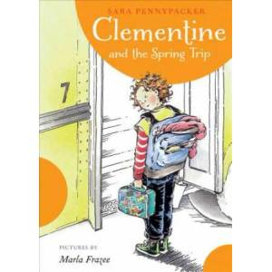 Clementine and the Spring Trip (ISBN: 9781423124375)