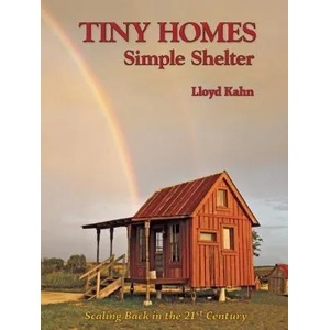 Tiny Homes | Lloyd Kahn (2012)