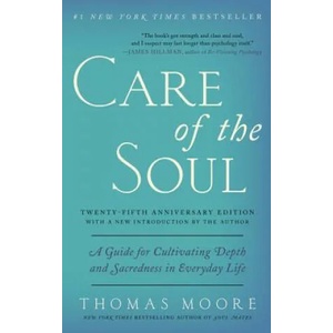 Care of the Soul, Twenty-fifth Anniversary Ed (ISBN: 9780062415677)