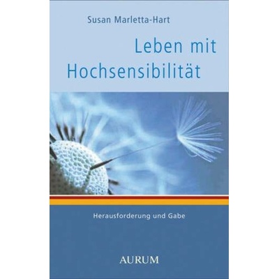 Leben mit Hochsensibilität