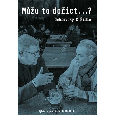 Můžu to doříct...? - Jan Dobrovský