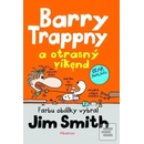Barry Trappny a otrasný víkend