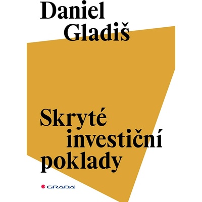 Skryté investiční poklady Gladiš Daniel 2025 – Zboží Dáma