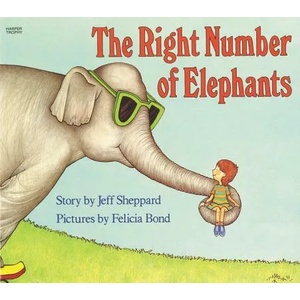 The Right Number of Elephants | Jeff Sheppard, Felicia Bond (ISBN: 9780064432993)