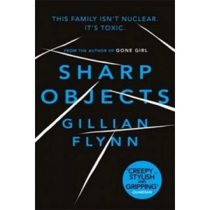 Sharp Objects (ISBN: 9780753822210)
