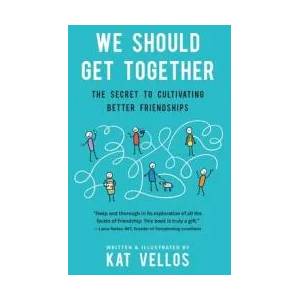 We Should Get Together | KAT VELLOS (ISBN: 9781734379716)