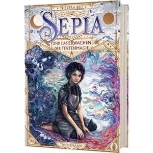 Sepia 1: Sepia und das Erwachen der Tintenmagie | Theresa Bell, Eva Schöffmann-Davidov (2024)