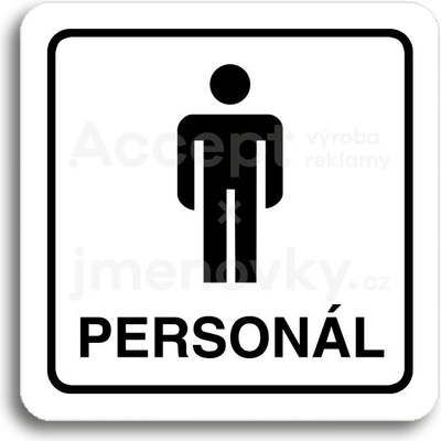 ACCEPT Piktogram WC muži personál - bílá tabulka - černý tisk