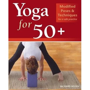 Yoga For 50+ | Richard Rosen (ISBN: 9781569754139)