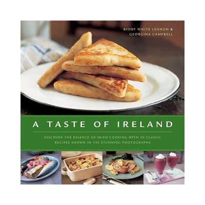 A Taste of Ireland: Discover the Essence of Irish Cooking with 30 Classic Recipes Shown in 130 Stunning Color Photographs White-Lennon Biddy – Hledejceny.cz