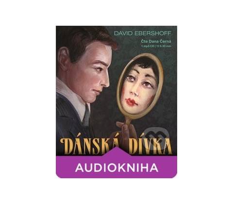 Dánská dívka - David Ebershoff, Dana Černá