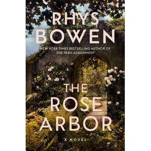 The Rose Arbor | BOWEN RHYS (ISBN: 9781662504228)