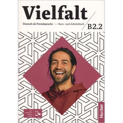 Vielfalt B2.2. Kurs-und Arbeitsbuch plus interaktive Version