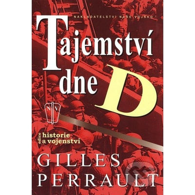 Tajemství dne D - Perrault Gilles