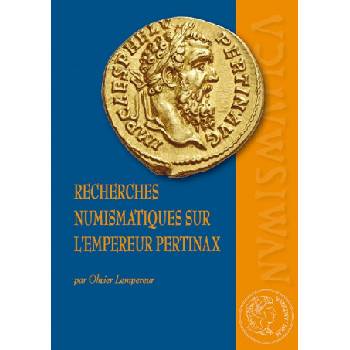 Recherches numismatiques sur l'empereur Pertinax | Lempereur