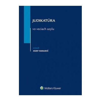 Harajdič Jozef - Judikatúra vo veciach azylu