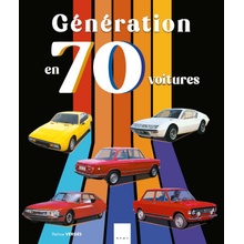 GEnEration 70 en 70 voitures