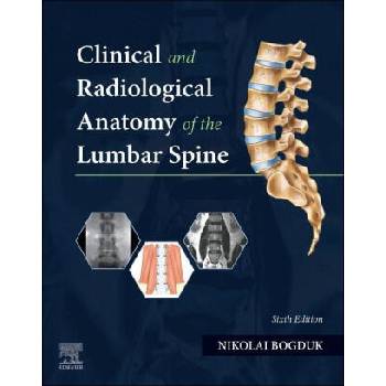 Image 1 of Clinical and Radiological Anatomy of the Lumbar Spine | Nikolai Bogduk