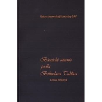 Básnické umenie podľa Bohuslava Tablica