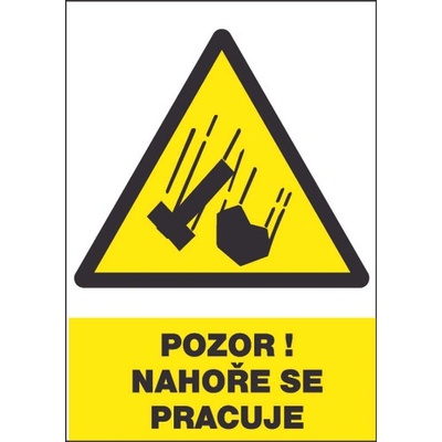 Tabulka bezpečnostní - Nahoře se pracuje 12311