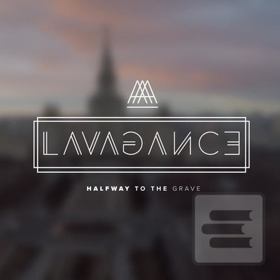 Lavagance - Halfway to the grave - CD