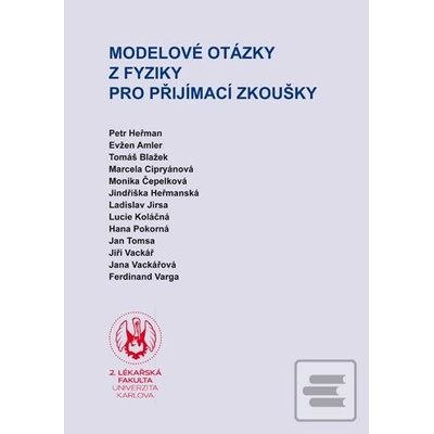 Modelové otázky z fyziky pro přijímací zkoušky