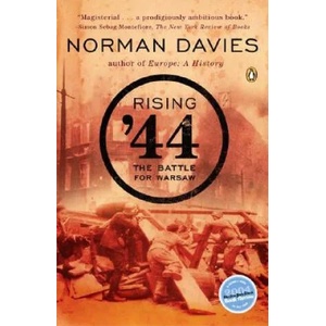 Rising '44: The Battle for Warsaw | Norman Davies (2005)