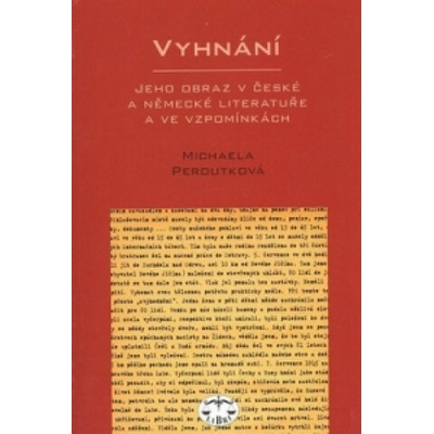 Vyhnání - M. Peroutková